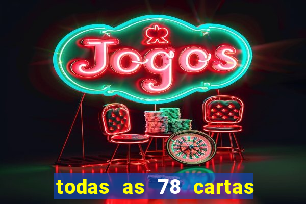 todas as 78 cartas do tarot
